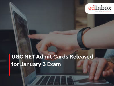 UGC NET Admit Cards Released for January 3 Exam
