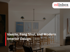 Vaastu, Feng Shui, and Modern Interior Design