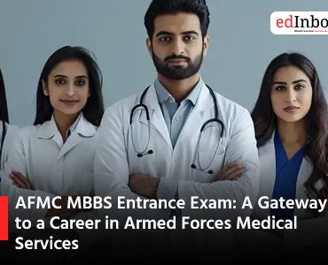 AFMC MBBS Entrance Exam A Gateway to a Career in Armed Forces Medical Services
