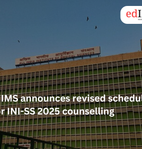 AIIMS announces revised schedule for INI-SS 2025 counselling
