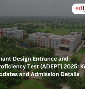 Anant Design Entrance and Proficiency Test ADEPT 2025 Key Updates and Admission Details