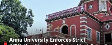 Anna University Enforces Strict Affiliation Norms Colleges Must Submit Accurate Faculty Details to Avoid Penalties