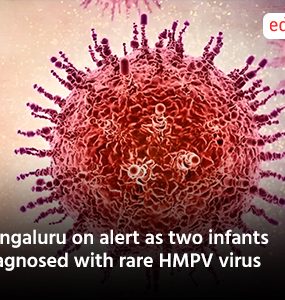 Bengaluru on alert as two infants diagnosed with rare HMPV virus