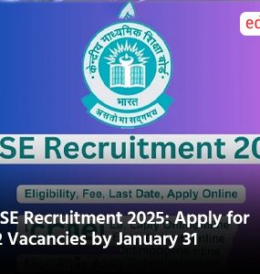 CBSE Recruitment 2025 Apply for 212 Vacancies by January 31