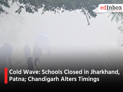 Cold Wave Schools Closed in Jharkhand Patna Chandigarh Alters Timings