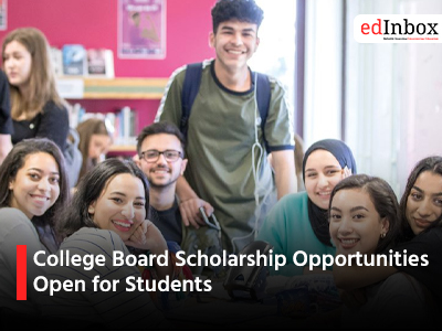 College Board Scholarship Opportunities Open for Students