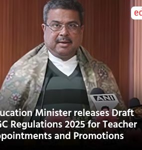 Education Minister releases Draft UGC Regulations 2025 for Teacher Appointments and Promotions