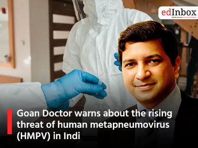 Goan Doctor warns about the rising threat of human metapneumovirus (HMPV) in India