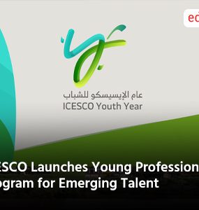 ICESCO Launches Young Professionals Program for Emerging Talent