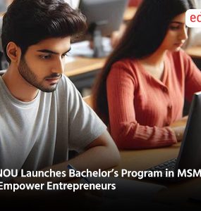 IGNOU Launches Bachelors Program in MSMEs to Empower Entrepreneurs