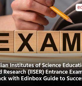 Indian Institutes of Science Education and Research IISER Entrance Exam Crack with Edinbox Guide to Success