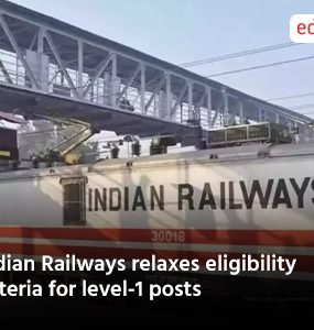 Indian Railways relaxes eligibility criteria for level-1 posts
