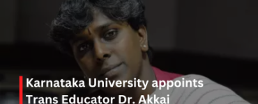 Karnataka University appoints Trans Educator Dr. Akkai Padmashali