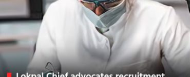 Lokpal Chief advocates recruitment of Forensic experts to strengthen Anti-Corruption efforts