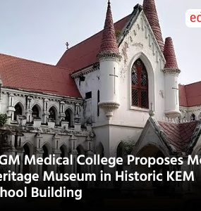 MGM Medical College Proposes Medical Heritage Museum in Historic KEM School Building