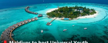 Maldives to host Universal Youth Leadership Summit fostering Global Change