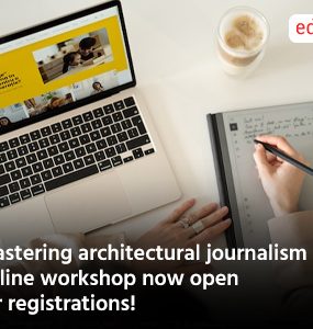 Mastering Architectural Journalism Online Workshop Now Open for Registrations