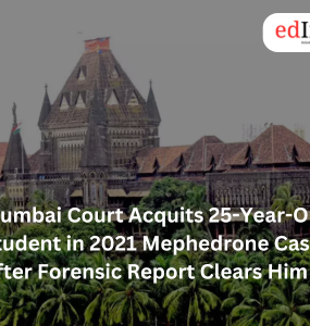 Mumbai Court Acquits 25 Year Old Student in 2021 Mephedrone Case After Forensic Report Clears Him