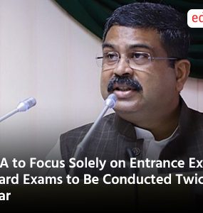 NTA to Focus Solely on Entrance Exams Board Exams to Be Conducted Twice a Year