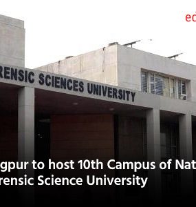 Nagpur to host 10th Campus of National Forensic Science University