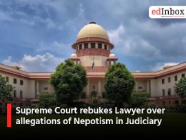 Supreme Court rebukes Lawyer over allegations of Nepotism in Judiciary