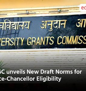 UGC unveils New Draft Norms for Vice-Chancellor Eligibility