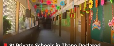 81 Private Schools in Thane Declared Illegal, Leaving 20,000 Students in Limbo