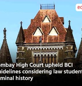 Bombay High Court upheld BCI Guidelines considering law student’s criminal history