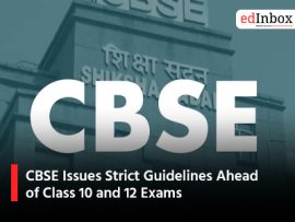 CBSE Issues Strict Guidelines Ahead of Class 10 and 12 Exams