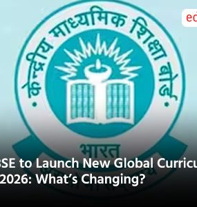 CBSE to Launch New Global Curriculum in 2026: What’s Changing?