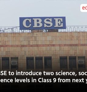 CBSE to introduce two science, social science levels in Class 9 from next year