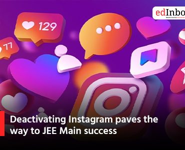 Deactivating Instagram paves the way to JEE Main success
