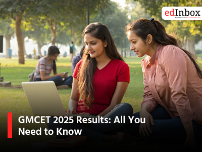 GMCET 2025 Results: All You Need to Know