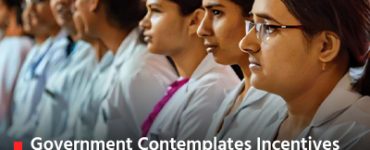 Government Contemplates Incentives to Increase Non-Clinical Streams in Medical Schools