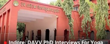 Indore: DAVV PhD Interviews For Yoga Conducted Without Notice, Candidate Files Complaint