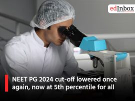 NEET PG 2024 cut-off lowered once again, now at 5th percentile for all