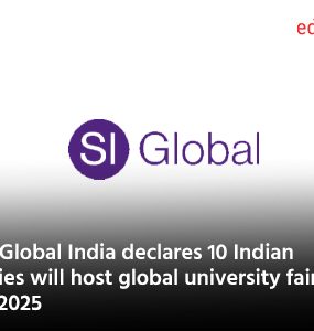 SI-Global India declares 10 Indian cities will host global university fair in 2025