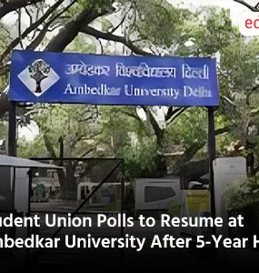 Student Union Polls to Resume at Ambedkar University After 5-Year