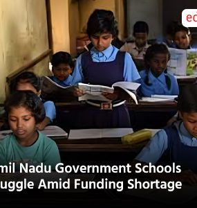 Tamil Nadu Government Schools Struggle Amid Funding Shortage