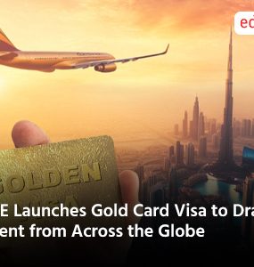 UAE Launches Gold Card Visa to Draw Talent from Across the Globe