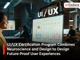 UI/UX Certification Program Combines Neuroscience and Design to Design Future-Proof User Experiences
