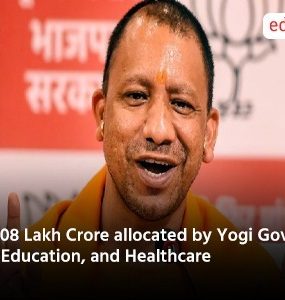 ₹8.08 Lakh Crore allocated by Yogi Govt, on Education, and Healthcare