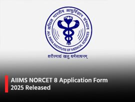AIIMS NORCET 8 Application Form 2025 Released