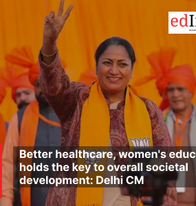 Better healthcare, women's education holds the key to overall societal development: Delhi CM
