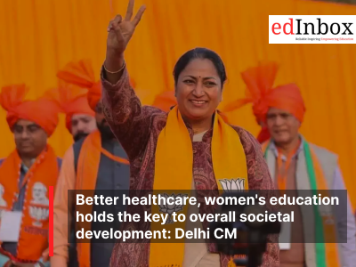 Better healthcare, women's education holds the key to overall societal development: Delhi CM