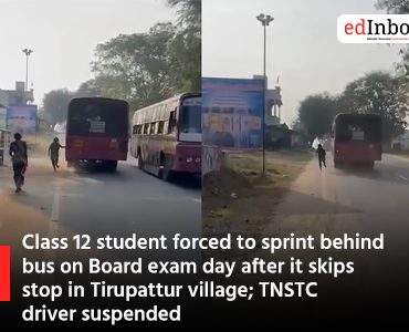 Class 12 student forced to sprint behind bus on Board exam day after it skips stop in Tirupattur village; TNSTC driver suspended