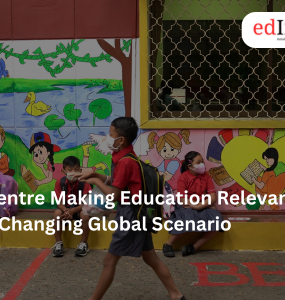 Centre Making Education Relevant in a Changing Global Scenario