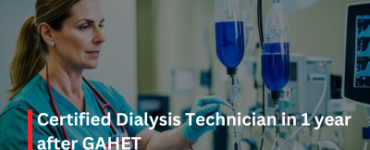 Certified Dialysis Technician in 1 year after GAHET