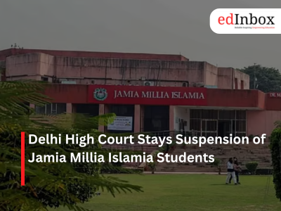 Delhi High Court Stays Suspension of Jamia Millia Islamia Students