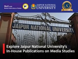Explore Jaipur National University's In-House Publications on Media Studies